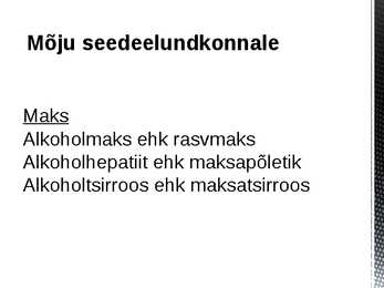 Alkoholi mõju seede- ja vereringeelunditele #4