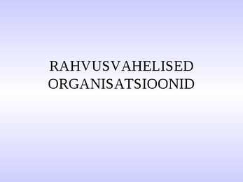 NATO ja rahvusvahelised organisatsioonid