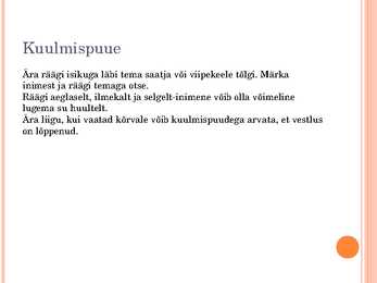 Erivajadustega inimestega suhtlemine #5