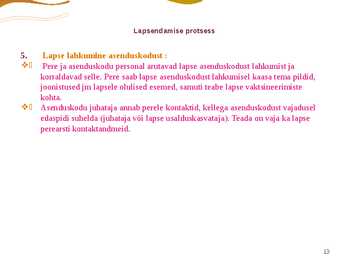 Lapsendamine #13