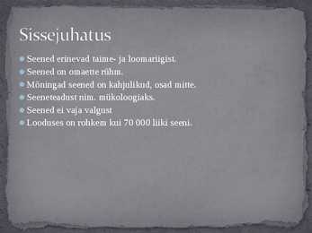 Seened looduses ja inimese elus #3