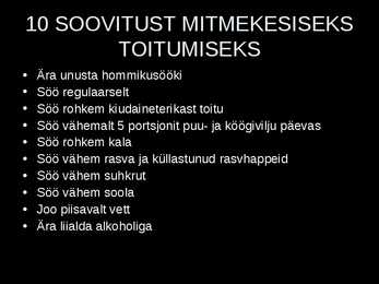 TERVISLIK TOITUMINE #5