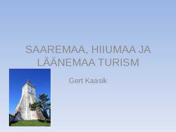 SAAREMAA-HIIUMAA JA LÄÄNEMAA TURISM