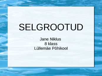 Selgrootud