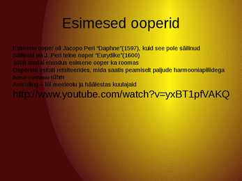 Ooperi ja balleti sünd ning areng 17-sajandil #4
