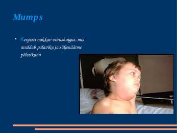 Mumps lastehalvatus #2