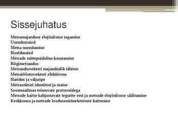 Metsanduse arengukava #2