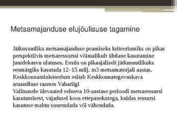 Metsanduse arengukava #3