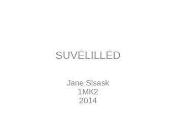 SUVELILLED