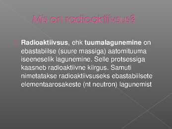 Radioaktiivsus #2