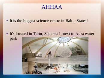 Science Centre AHHAA in Tartu #3