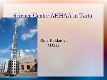 Science Centre AHHAA in Tartu