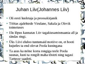 Juhan Liiv powerpoint #2