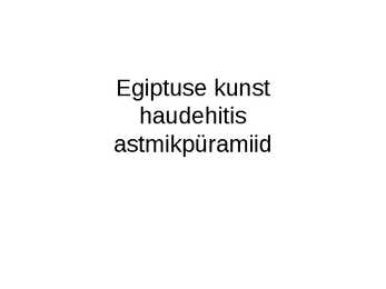 Kunstiajaloo I kursus-Kontrolltöö 1 Pildid #17