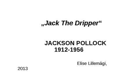 JACKSON POLLOCK