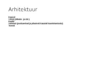 Arhitektuur läbi aegade #29