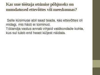 Küsimused-mida esitada tööandjale #4