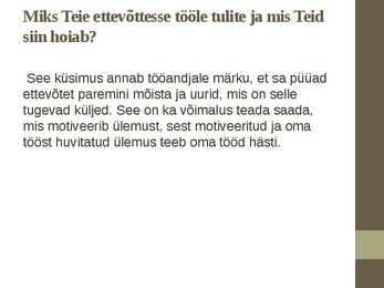 Küsimused-mida esitada tööandjale #7