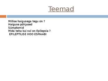 Epilepsia ja sellega seonduv #2