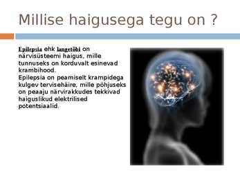 Epilepsia ja sellega seonduv #3