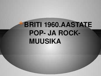 BRITI 1960 POP- JA ROCK MUUSIKA