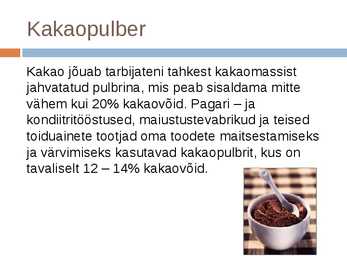 Kakao ja kakaotooted #6