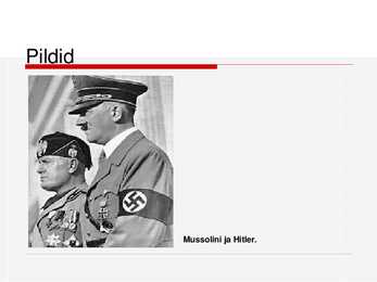 Benito Mussolini Esitlus #8