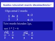Erinimeliste murdude liitmine ja lahutamine #3