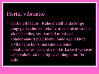 Elektromagnetväli ja - lained #11