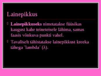 Elektromagnetväli ja - lained #7