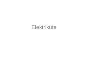 Elektriküte