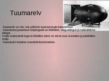 Tuumarelvastus praegu ja tuumariigid #2
