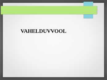 Vahelduvvool