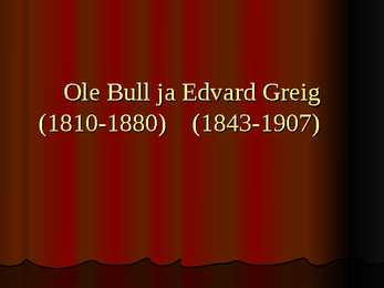 Ole Bull ja Edvard Greig