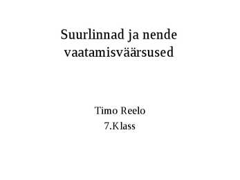 Suurlinnad ja nende vaatamisväärsused