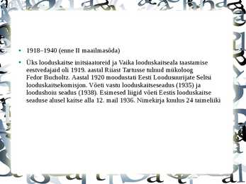 Looduskaitse korraldus Eestis #5