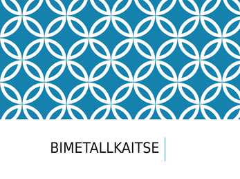 Bimetallkaitse powerpoint