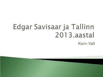 Savisaar ja Tallinn