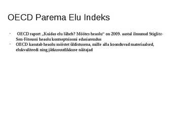 Heaolumajandus mõõtmise ja hindamise rahvusvahelised süsteemid #2