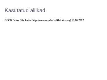 Heaolumajandus mõõtmise ja hindamise rahvusvahelised süsteemid #17