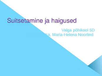 Suitsetamine ja haigused