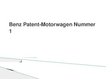 Benz Patent-Motorwagen Nummer 1