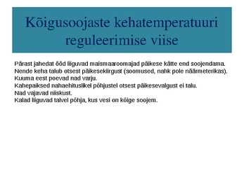 Kõigusoojasus ja püsisoojasus-raskete aegade üleelamine #14
