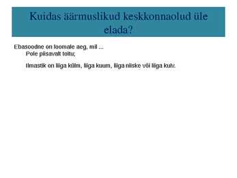 Kõigusoojasus ja püsisoojasus-raskete aegade üleelamine #18