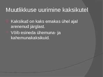 Pärilik ja mittepärilik muutlikkus #9