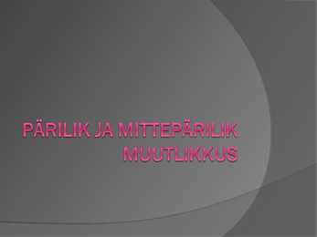 Pärilik ja mittepärilik muutlikkus