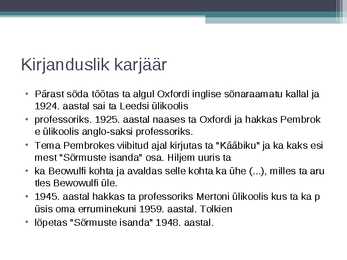 John Ronald Reuel Tolkien #9