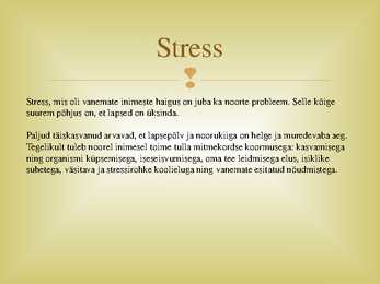 Negatiivne stress gümnasisti elus #3
