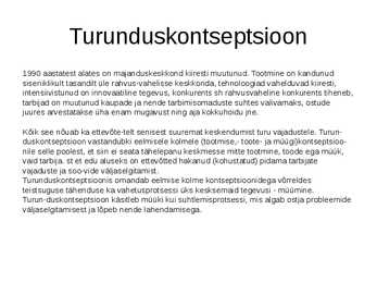 Turunduse olemus #14