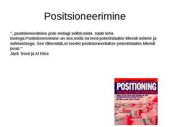 Positsioneerimine ja sihtturundus #2